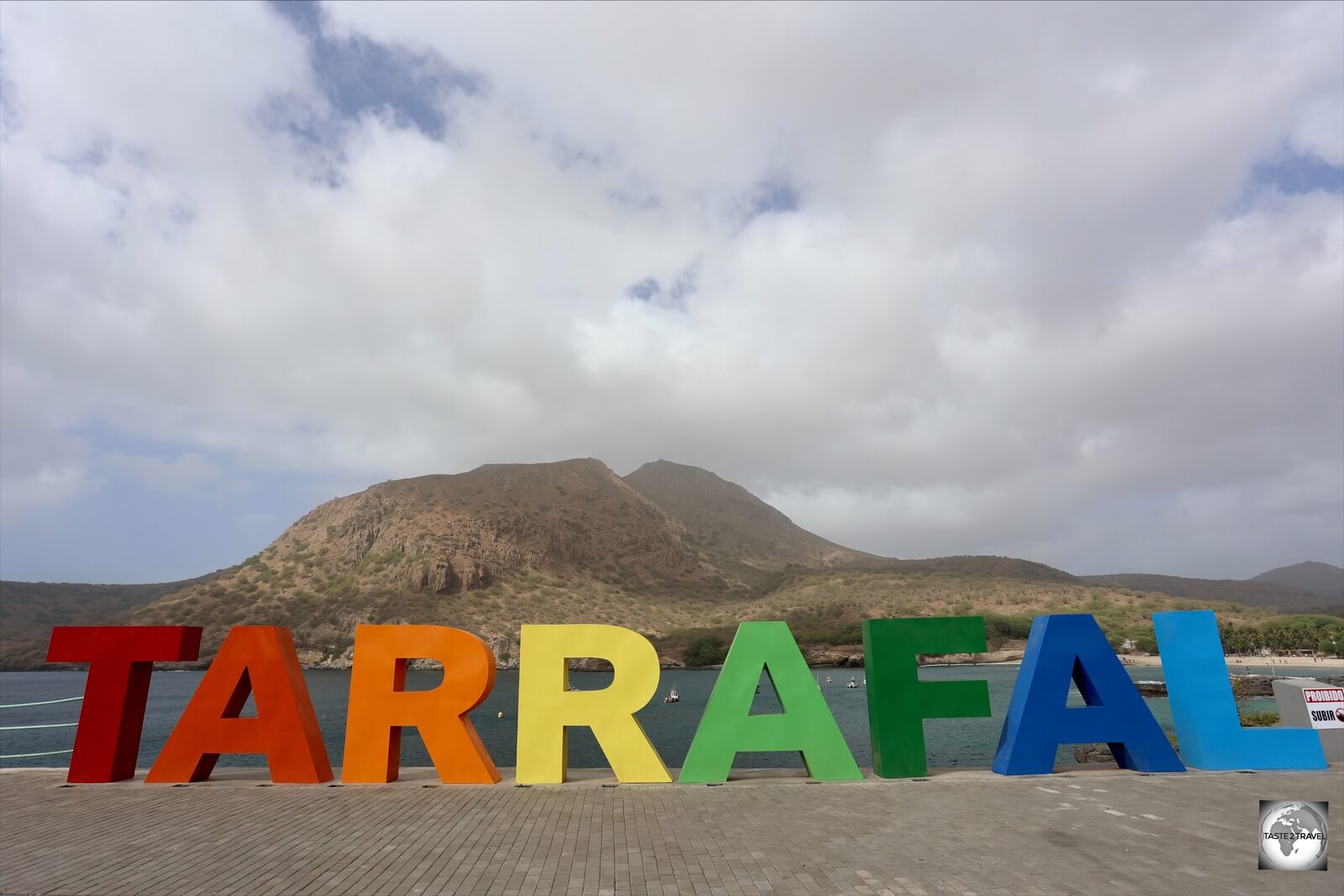 All visitors stop to photograph the colourful TARRAFAL sign.
